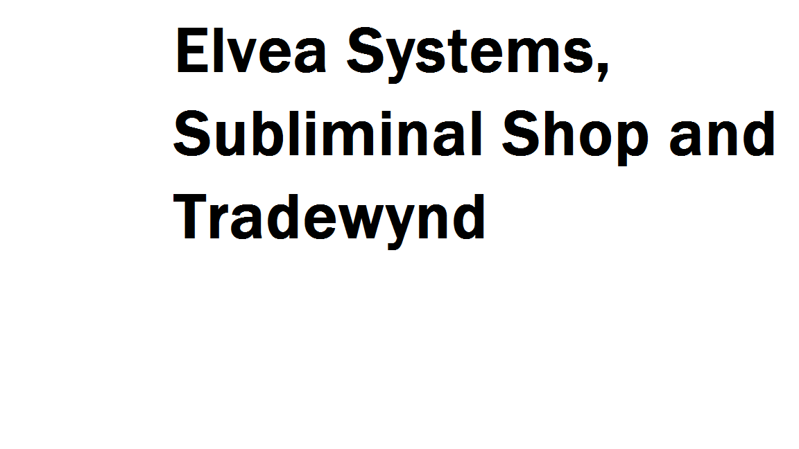 Elvea Systems, Subliminal Shop and Tradewynd – Emotional Healing & Pain Relief Aid