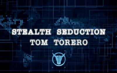 Tom Torero – Stealth Seduction