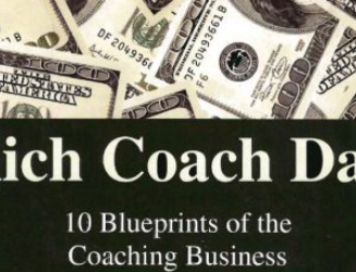 Dan Kennedy – Rich Coach Day