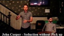 John Cooper – Seduction without Pick up