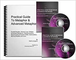 Keith Livingston – Practical Guide to Metaphor & Advanced Metaphor