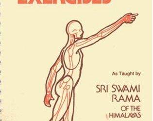 Swami Rama – Exercises for Joints and Glands