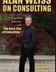 Alan Weiss – Framed (Critical Thinking Skills for Consulting)