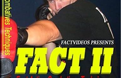 George Vranos – FACT 2 – Fast Action Combatives Techniques