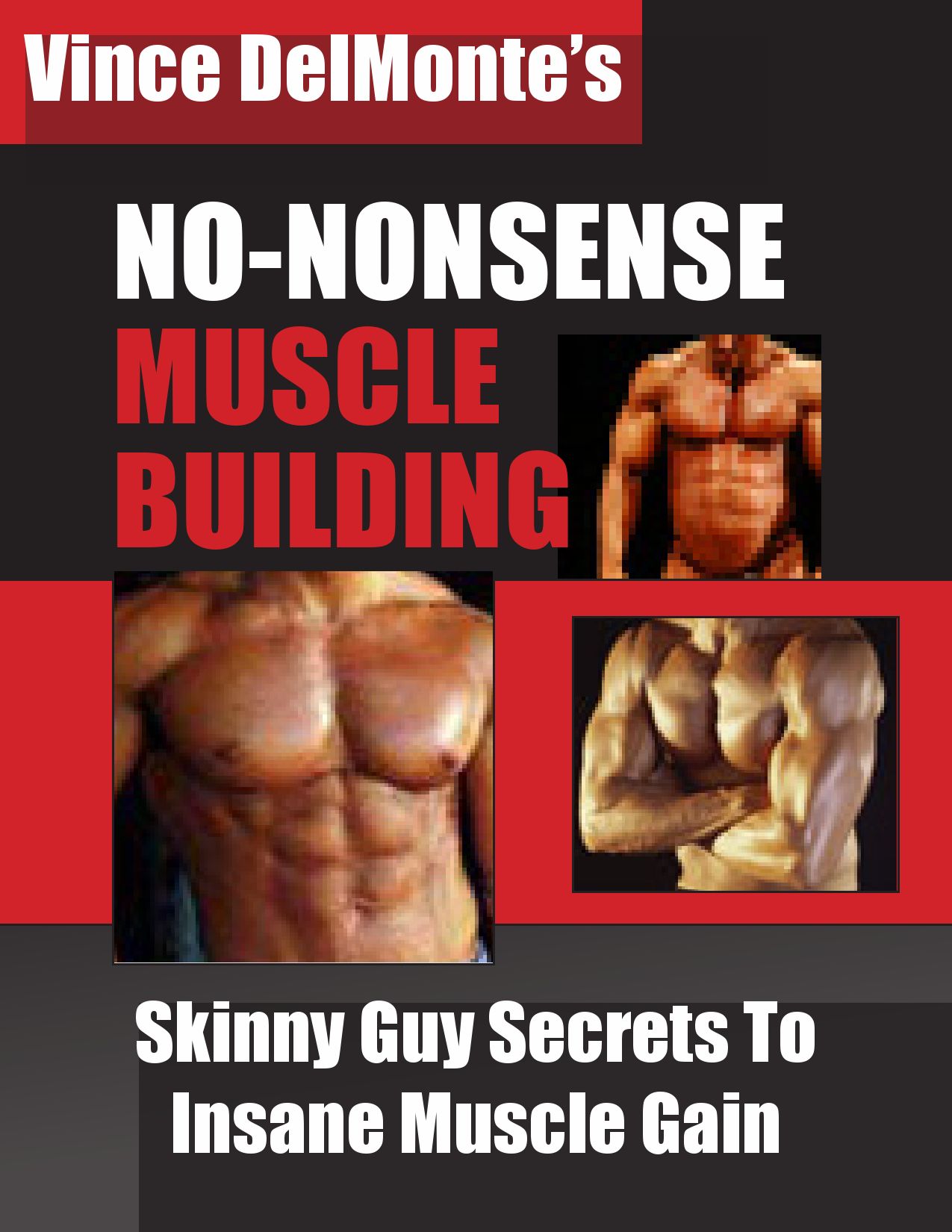 Vince Delmonte – No-Nonsense Muscle Building DVDs