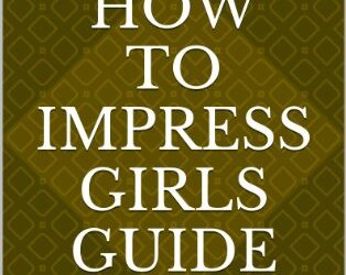 Ag Glinz – How To Impress Girls Guide