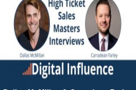 Dallas McMillan & Carradean Farley – High Ticket Sales for Entrepreneurs