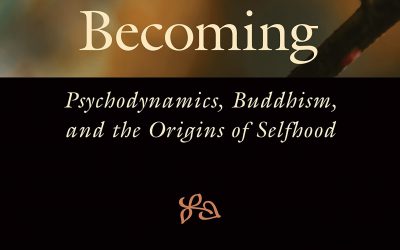 Franklyn Sills – Being and Becoming – Psychodynamics, Buddhism and Mindfulness Practice