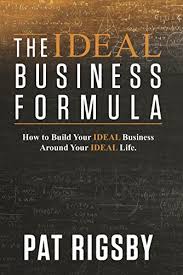 Pat Rigsby – Ideal Business Blueprint