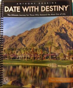 Anthony Robbins – Date With Destiny Manual Palm Springs December 2013