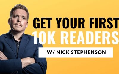 Nick Stephenson – Your First 10k Readers