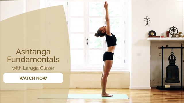 thumbnail image for Laruga Glaser - Ashtanga Fundamentals