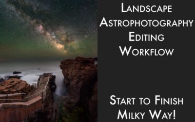 Adam Woodworth – Landscape Astrophotography Editing Workflow