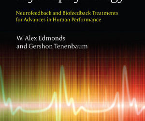 Alex Edmonds – Case Studies in Applied Psychophysiology: Neurofeedback and Biofeedback …