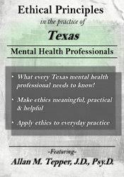 Allan M. Tepper – Ethical Principles in the Practice of Texas Mental Health Professionals