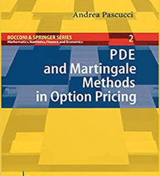 Andrea Pascucci – PDE and Martingale Methods in Option Pricing