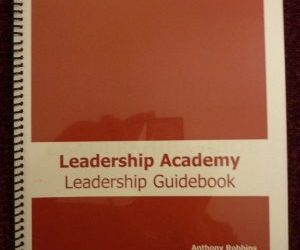 Anthony Robbins – Leadership Academy Guide 2010