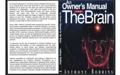 Anthony Robbins –  Owner’s Manual for the Brain