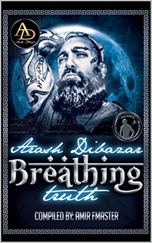 Arash-Dibazar-Breathing-Truth1