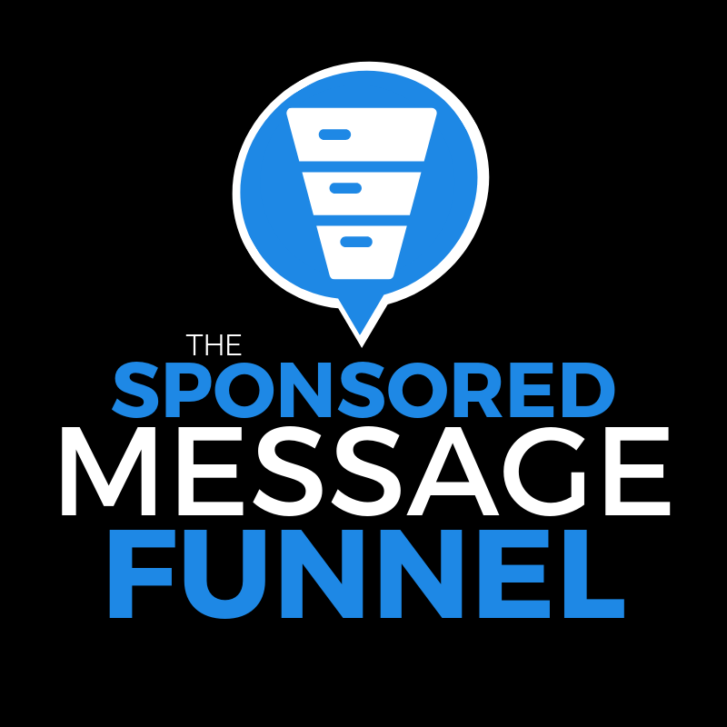 Ben Adkins – The Sponsored Message Funnel Download
