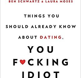 Ben Schwartz & Laura Moses – Things You Should Already Know About Dating