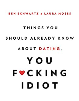 Ben Schwartz & Laura Moses – Things You Should Already Know About Dating