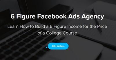 Billy Willson – 6 Figure Facebook Ads Agency Download