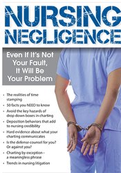 Brenda Elliff – Nursing Negligence Even If It’s Not Your Fault, It Will Be Your Problem