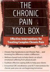 Bruce Singer – The Chronic Pain Tool Box, Effective Interventions for Treating Complex Chronic Pain