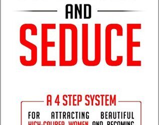 Byron Seingalt – Attract and Seduce