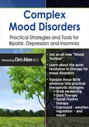 Chris Aiken – Complex Mood Disorders