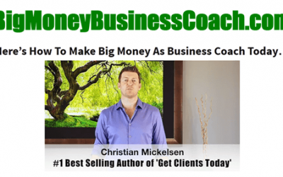 Christian Mickelson – Big Money Business Coach