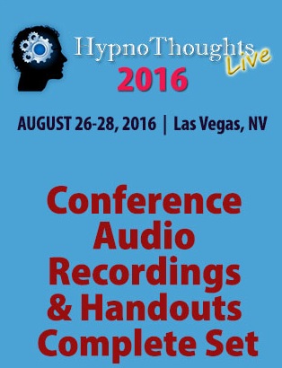 Complete-HypnoThoughts-Live-2016-Conference-MP3-Audio-Recordings-Package-1