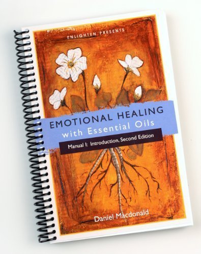 Daniel-Macdonald-Emotional-Healing-with-Essential-Oils-Manual-I-Introduction-1