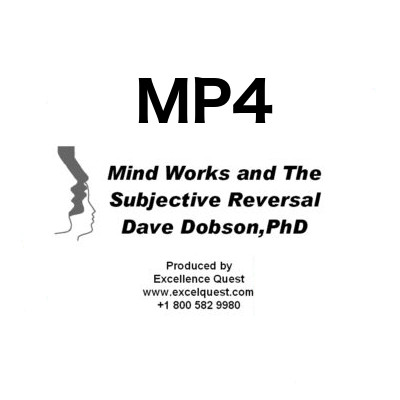 Dave-Dobson-Mind-Works-and-the-Subjective-Reversal1-Copy-1