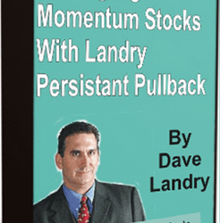 Dave Landry – Trading High-Momentum Stocks With Landry Persistent Pullbacks