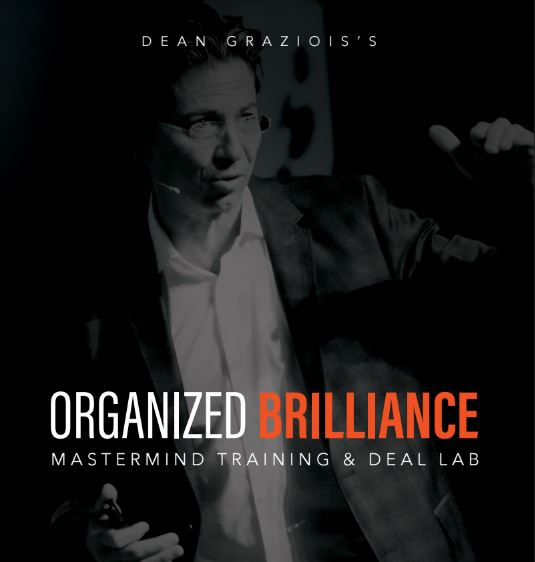 Dean Graziosi – Organized Brilliance Mastermind Deal Lab Package Download