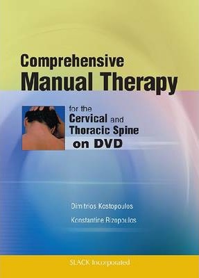 Dimitrios-Kostopoulos-Comprehensive-Manual-Therapy-for-the-Cervical-and-Thoracic-Spine-1