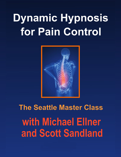 Dynamic Hypnosis for Pain Control with Michael Ellner and Scott Sandland Download