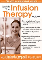 Elizabeth (Liz) Campbell – Update Your Infusion Therapy Toolbox