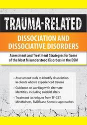 Greg Nooney – Trauma-Related Dissociation and Dissociative Disorders Download