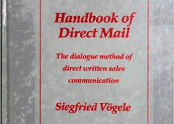 Handbook Of Direct Mail: The Dialogue Method Of Direct Communication