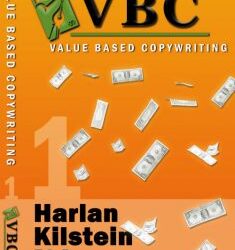 Harlan Kilstein – Value Based Copywriting