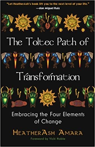 HeatherAsh-Amara-The-Toltec-Path-of-Transformation-1