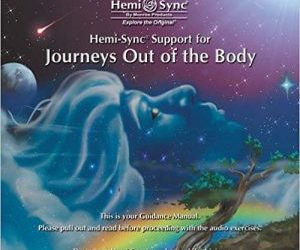 Heml-Sync® Support for Journeys Out of the Body