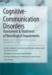 Jane Yakel Cognitive-Communication Disorders Assessment & Treatment of Neurological Impairments