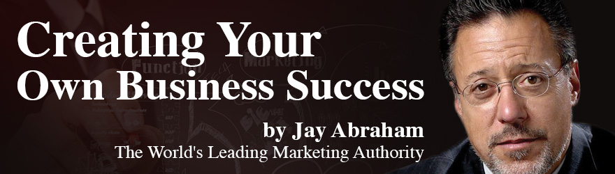 Jay Abraham – Creating Your Own Business Success Download