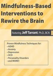 Jeff Tarrant – Mindfulness-Based Interventions to Rewire the Brain Download