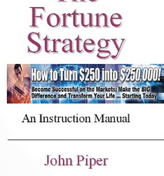 John Piper – The Fortune Strategy. An Instruction Manual