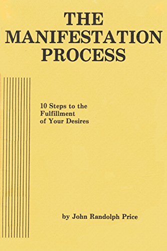 John-Randolph-Price-The-Manifestation-Process-10-Steps-to-the-Fulfillment-of-Your-De1